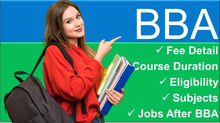 BBA Course Details, Career, Benefits, Eligibility, College Admission 2022