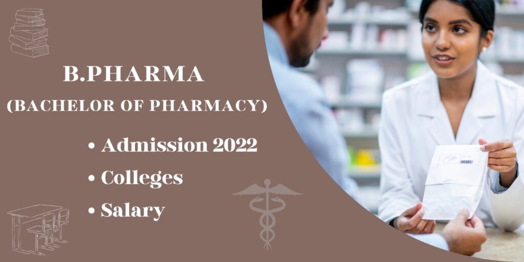 B.Pharma Course Admission 2022, Colleges, Salary - Get Admision